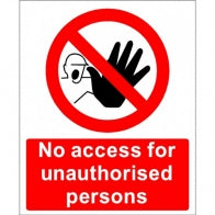 "No Access For Unauthorised Persons" Sign [222P001D]