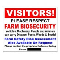 "Visitors! Please Respect Farm Biosecurity" Sign [222A030D]