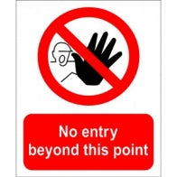 "No Entry Beyond This Point" Sign [222P003D]